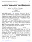 Research paper thumbnail of Identification of Potent Inhibitors against Potential Drug Target for Schizophrenia Trough Virtual Screening Approach