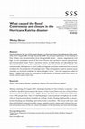 Research paper thumbnail of What caused the flood? Controversy and closure in the Hurricane Katrina disaster