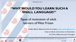 Research paper thumbnail of ‘Why would you learn such a small language?’ Types of motivation of learners of West Frisian