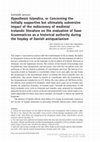 Research paper thumbnail of Hypothesis Islandica, or Concerning the initially supportive but ultimately subversive impact of the rediscovery of medieval Icelandic literature on the evaluation of Saxo Grammaticus as a historical authority during the heyday of Danish antiquarianism