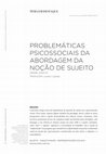 Research paper thumbnail of Problemáticas psicossociais da abordagem da noção de sujeito