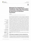 Research paper thumbnail of Motivated Cue Integration in Alexithymia: Improving Interoception and Emotion Information Processing by Awareness-of-Sensation Techniques