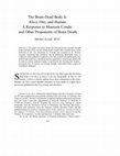 Research paper thumbnail of The Brain-Dead Body Is Alive, One, and Human: A Response to Maureen Condic and Other Proponents of Brain Death