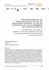 Research paper thumbnail of "Transformaciones en los modos de producción de las expresiones artísticas: el caso de la literatura y el cine en la Argentina del cambio de milenio