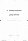 Research paper thumbnail of All Religion Is Inter-Religion: Engaging the Work of Steven M. Wasserstrom