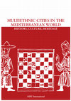 Research paper thumbnail of MULTIETHNIC CITIES IN THE MEDITERRANEAN WORLD HISTORY, CULTURE, HERITAGE AISU International