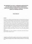 Research paper thumbnail of DA SERPENTE AO OVO: A HERANÇA NAZIFASCISTA NO DISCURSO DA NOVA DIRETA FRANCESA A PARTIR DA REVISTA TERRE ET PEUPLE E OS SEUS USOS DO PASSADO ANTIGO