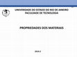 Research paper thumbnail of UNIVERIDADE DO ESTADO DO RIO DE JANEIRO FACULDADE DE TECNOLOGIA PROPRIEDADES DOS MATERIAIS