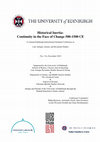 Research paper thumbnail of Program for the 3rd Annual Edinburgh International Graduate Conference in Late Antique, Islamic, and Byzantine Studies: Historical Inertia: Continuity in the Face of Change 500-1500 CE