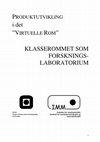 Research paper thumbnail of KLASSEROMMET SOM FORSKNINGS- LABORATORIUM