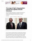 Research paper thumbnail of The surge of right-wing populism reaches the capitals of South Caucasus