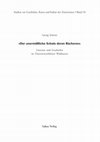 Research paper thumbnail of „Der unermäßliche Schatz deren Bücheren“. Literatur und Geschichte im Zisterzienserkloster Waldsassen (Studien zur Geschichte, Kunst und Kultur der Zisterzienser 18) Berlin