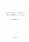 Research paper thumbnail of Kontrowersje prawa i moralności w Europie Środkowowschodniej