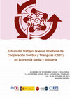 Research paper thumbnail of El rol de la universidad pública en el fomento de la economía social solidaria: experiencias de cooperación sur-sur y triangular