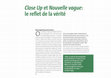 Research paper thumbnail of "Close Up" et "Nouvelle vague": le reflet de la vérité