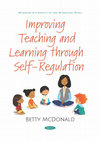 Research paper thumbnail of Improving Teaching and Learning Through Self- Regulation