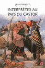 Research paper thumbnail of Interprètes au pays du castor