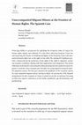 Research paper thumbnail of Unaccompanied Migrant Minors at the Frontier of Human Rights. The Spanish Case