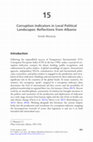 Research paper thumbnail of Corruption Indicators in Local Political Landscapes: Reflections from Albania