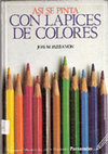 Research paper thumbnail of Así se Pinta con Lapices de Colores de Jose  Parramon