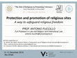 Research paper thumbnail of Protection and promotion of religious sites A way to safeguard religious freedom