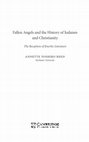 Research paper thumbnail of Annette Y. Reed, *Fallen Angels and the History of Judaism and Christianity: The Reception of Enochic Literature* (Cambridge: Cambridge University Press, 2005)