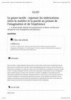 Research paper thumbnail of Le genre tactile: repenser les imbrications entre la matière et la parole au prisme de l'imagination et de l'expérience