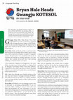 Research paper thumbnail of Bryan Hale Heads Gwangju KOTESOL: An Interview