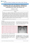 Research paper thumbnail of Cardiogenic Shock with Acute Pulmonary Oedema due to Non-ST Elevation Myocardial Infarction (NSTEMI) and Underlying Severe Aortic Valve Stenosis (AS