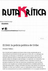 Research paper thumbnail of El DAS: la policía política de Uribe RUTA KRITICA