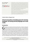 Research paper thumbnail of Belmar, G., & Glass, M. (2019). Virtual communities as breathing spaces for minority languages: Re-framing minority language use in social media. Adeptus, 2019(4).