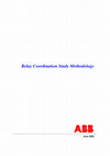 Research paper thumbnail of Relay Coordination Study Methodology ABB