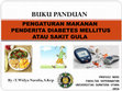 Research paper thumbnail of BUKU PANDUAN PENGATURAN MAKANAN PENDERITA DIABETES MELLITUS ATAU SAKIT GULA