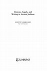 Research paper thumbnail of Annette Y. Reed, *Demons, Angels, and Writing in Ancient Judaism* (Cambridge: Cambridge University Press, 2020)