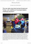 Research paper thumbnail of The neo-right wing trend across Europe and Turkey: can coalitions of municipal leaders challenge populism