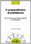 Research paper thumbnail of Il cooperativismo di piattaforma. Per una nuova economia digitale e collaborativa