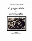 Research paper thumbnail of “O gongo chinês e outros contos”, de Marie-Louise Kaschnitz