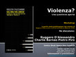 Research paper thumbnail of Violenza? Una questione aperta. Workshop