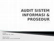 Research paper thumbnail of AUDIT SISTEM INFORMASI & PROSEDUR