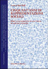 Research paper thumbnail of RAPPRESENTAZIONI SOCIALI E COMUNICAZIONE: MEDIA E SOCIETÀ Collana diretta da