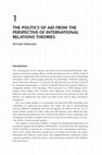 Research paper thumbnail of The Politics of Aid from the Perspective of International Relations Theories