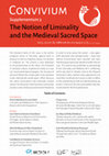 Research paper thumbnail of Convivium Supplementum 3, The Notion of Liminality and the Medieval Sacred Space