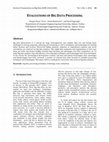 Research paper thumbnail of EVALUATIONS OF BIG DATA PROCESSING