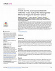 Research paper thumbnail of Trends and risk factors associated with stillbirths: A case study of the Navrongo War Memorial Hospital in Northern Ghana