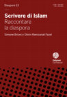 Research paper thumbnail of Scrivere di Islam. Raccontare la diaspora