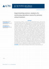 Research paper thumbnail of Teaching in Science Experimenting science: analysis of a continuing education course for primary school teachers ABSTRACT