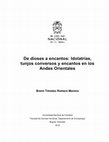 Research paper thumbnail of De dioses a encantos: Idolatrías, tunjos conversos y encantos en los Andes Orientales