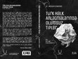 Research paper thumbnail of Türk Halk Anlatmalarında Olumsuz Tipler -Mit, Destan, Halk Hikâyesi- (Gözden Geçirilmiş İkinci Baskı)