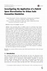 Research paper thumbnail of Investigating the Application of a Hybrid Space Discretisation for Urban Scale Evacuation Simulation