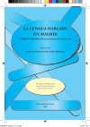 Research paper thumbnail of LA LENGUA HABLADA EN MADRID CORPUS PRESEEA-Madrid (distritos de Vallecas) Volumen III HABLANTES DE INSTRUCCIÓN PRIMARIA